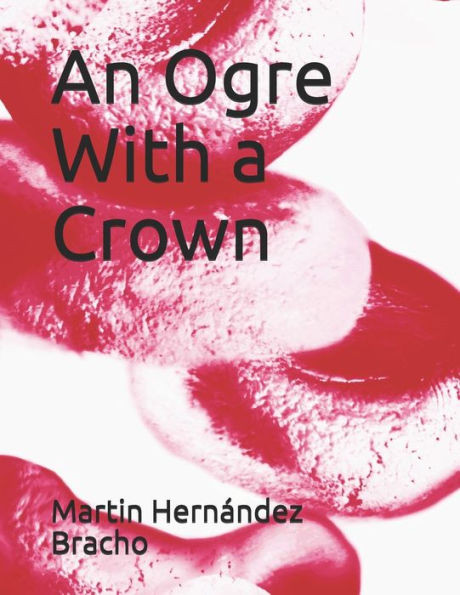 An Ogre With a Crown