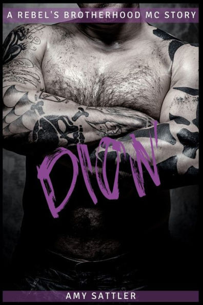 Dion: A Rebel's Brotherhood MC Story