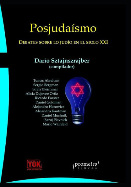 PosjudaÃ­smo: Debates sobre lo judÃ­o en el siglo XXI