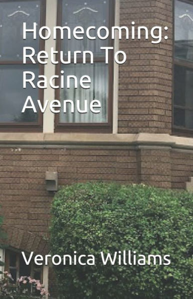 Homecoming: Return To Racine Avenue