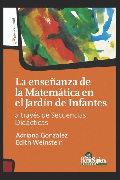 La EnseÃ±anza de la MatemÃ¡tica En El JardÃ­n de Infantes: a travÃ©s de secuencias didÃ¡cticas