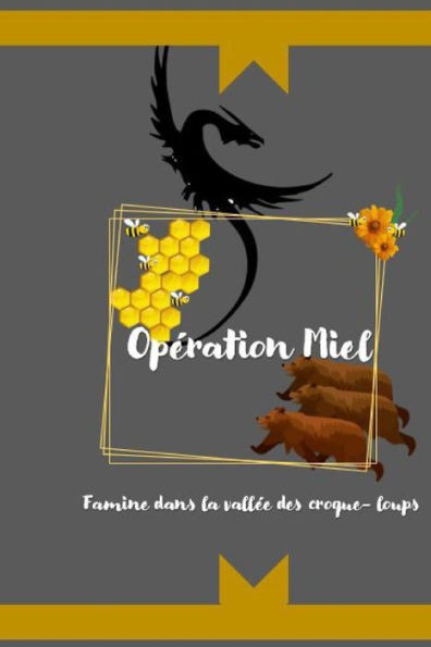 OpÃ©ration miel