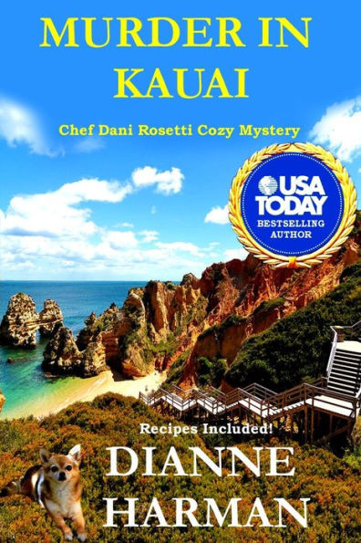 Murder in Kauai: Chef Dani Rosetti Cozy Mysteries