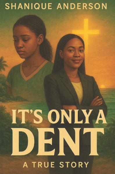 It's only a Dent: A true Story