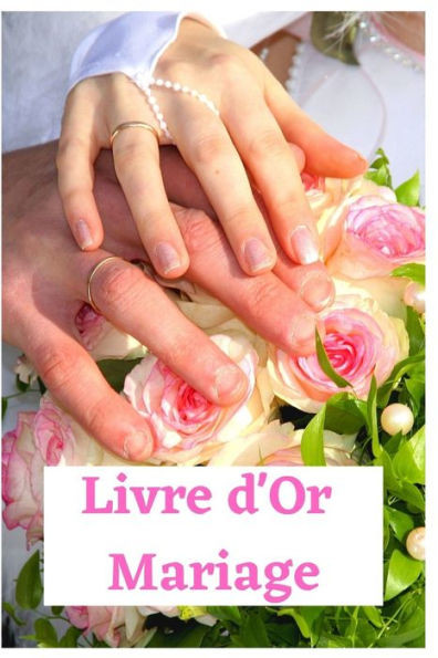 Livre d'Or Mariage: Vive les MariÃ©s ! Remerciements