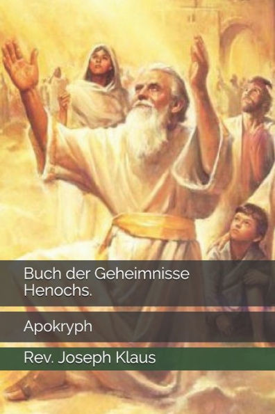 Buch der Geheimnisse Henochs.: Apokryph