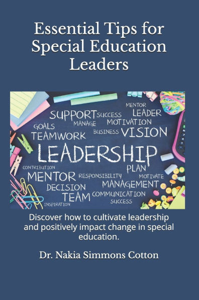 Essential Tips for Special Education Leaders: Essential Tips for Special Education Leaders