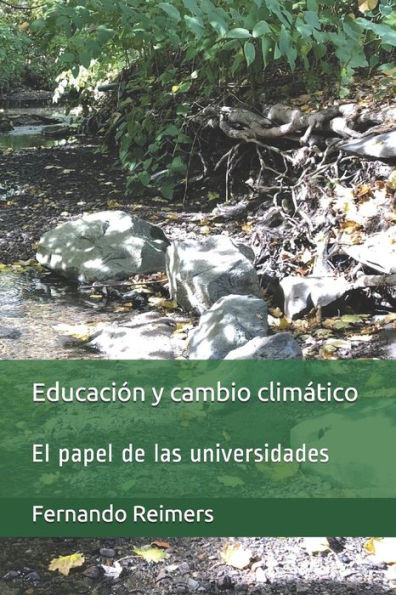 EducaciÃ³n y cambio climÃ¡tico: El papel de las universidades