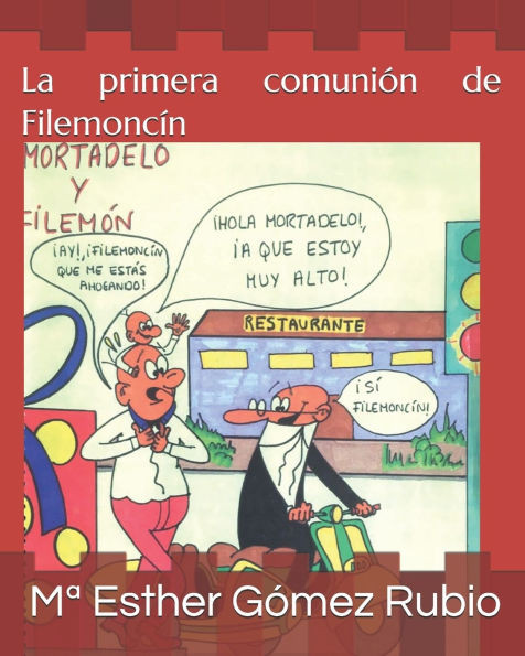 La primera comunión de filemoncín.