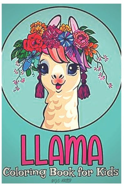 llamas coloring book for kids: Fun coloring gift book for llama lovers with stress relief llama designs and funny cute shows