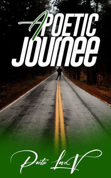 A Poetic Journee