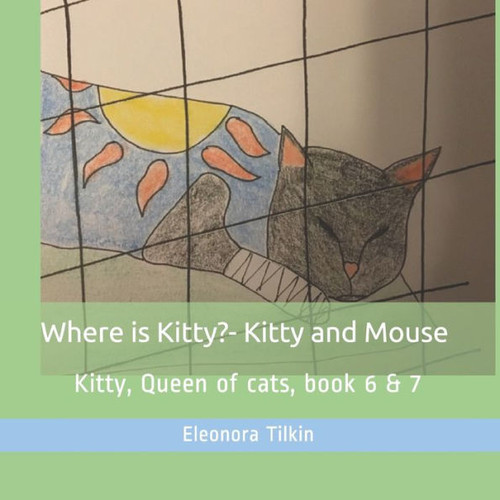 Where is Kitty? & Kitty and Mouse