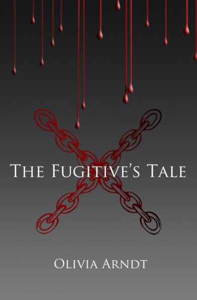 The Fugitive's Tale: (Prequel to Colors)