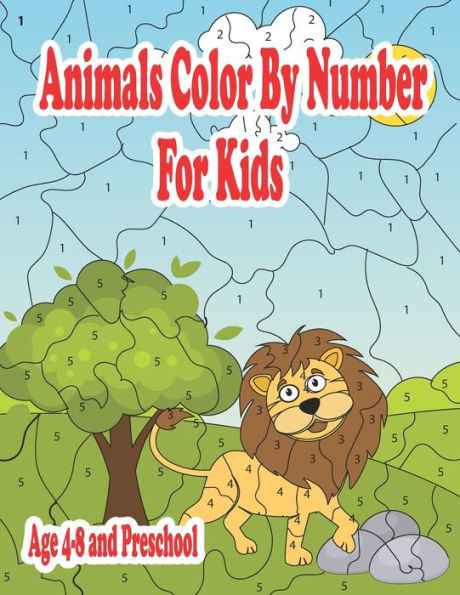 Animals Color By Number For Kids age 4-8 and preschool: Coloring Activity Books for Kids & Toddlers Farm Animals and Sea Animals fun for girls and boy