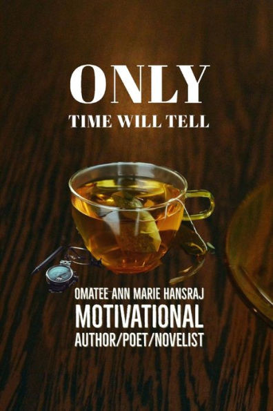 Only Time Will Tell