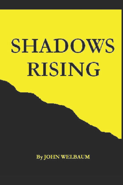 Shadows Rising