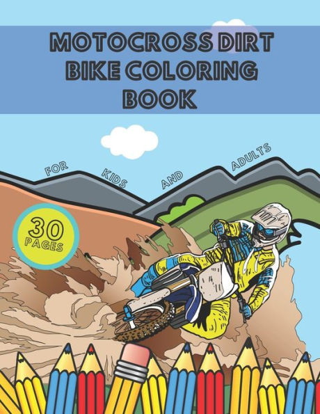 Motocross Dirt Bike Coloring Book for Kids and Adults
