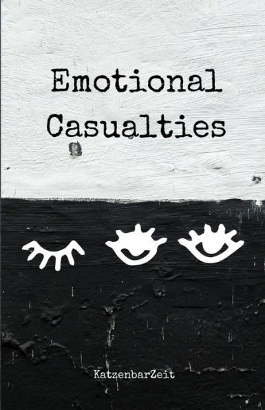 Emotional Casualties