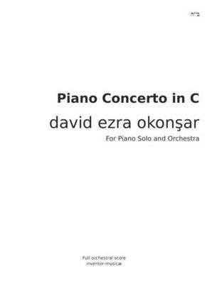 Piano Concerto in C for Piano Solo and Orchestra: Full Orchestral Score