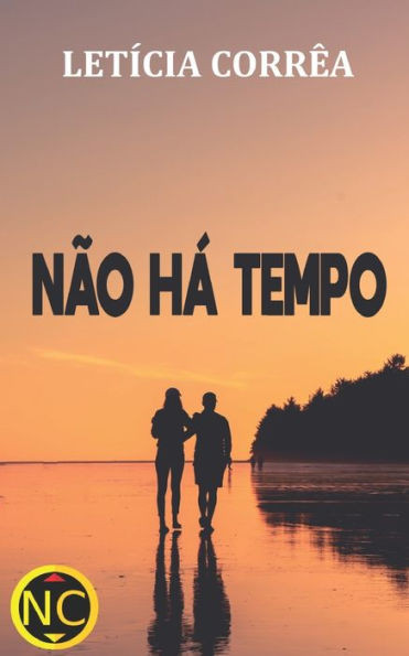 NÃ£o HÃ¡ Tempo