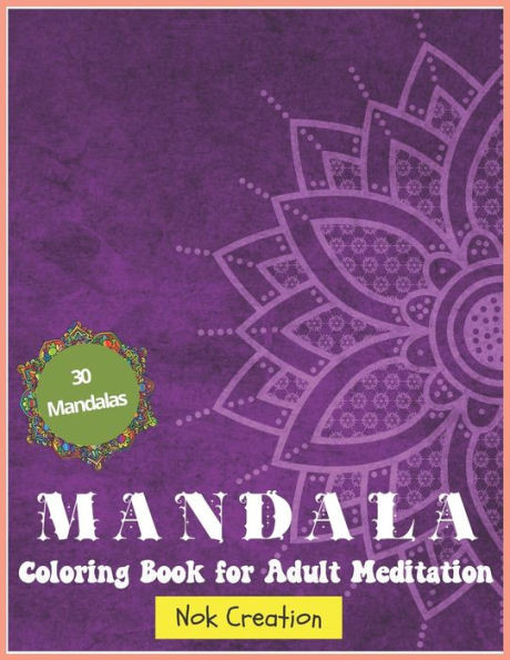 Mandala coloring book for adult.: Mandala Coloring Book for Adult Meditation.