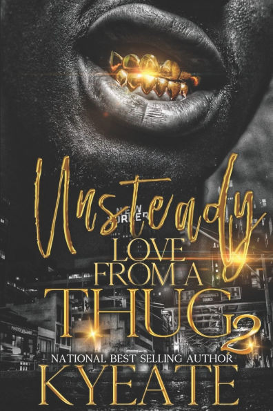 Unsteady Love From a Thug 2