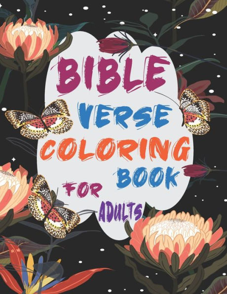 Bible Verse Coloring Book For Adults: Inspirational and Motivational Christian Religion Bible Verse and Psalms Coloring Book for Adults and Teens