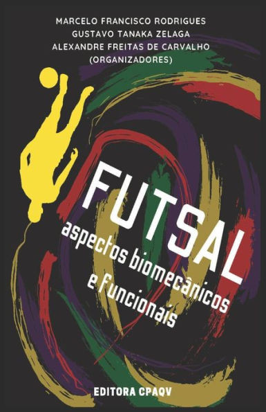 Futsal: aspectos biomecânicos e funcionais