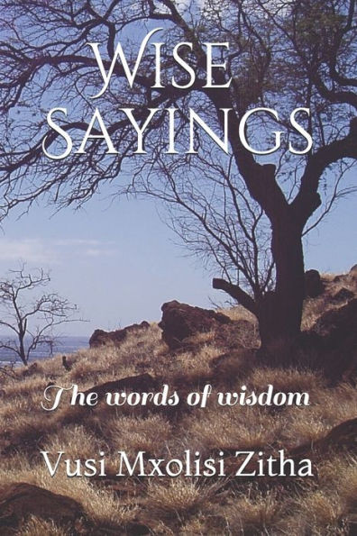 Wise Sayings: The words of wisdom