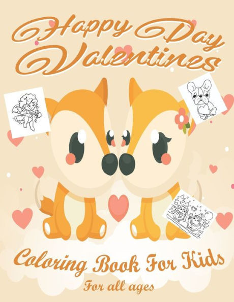 Valentine's Day Coloring Book for Kids: Lovely animals coloring books, Valentine's day coloring book, Baby books valentines day, Valentines day toddle