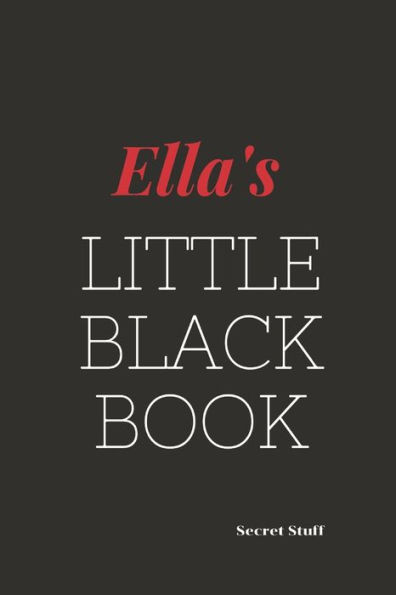 Ella's Little Black Book: Ella's Little Black Book