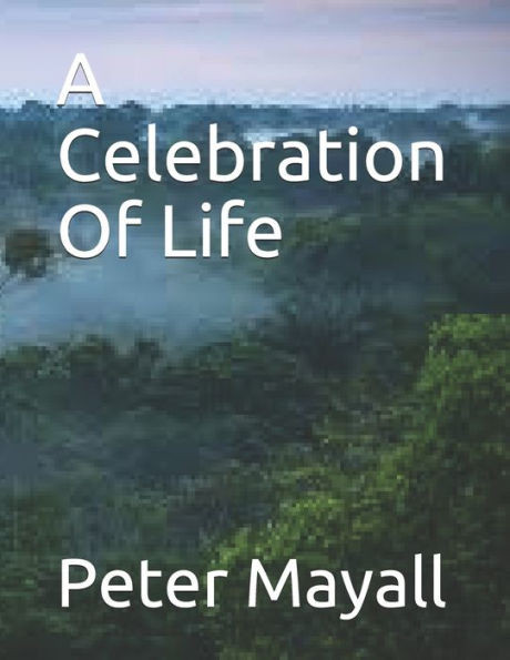 A Celebration Of Life