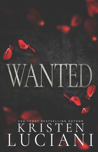 Wanted: A Dark Italian Mafia Romance