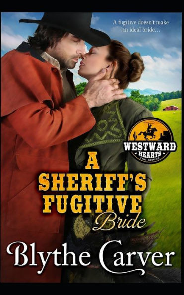 A Sheriff's Fugitive Bride