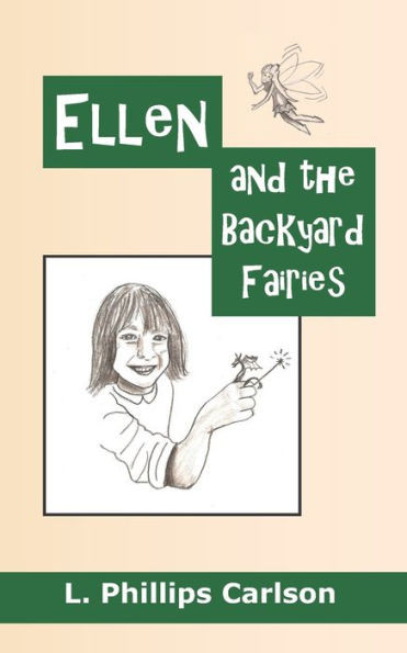 Ellen and the Backyard Fairies Large Print