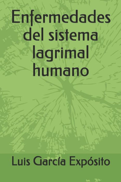 Enfermedades del sistema lagrimal humano
