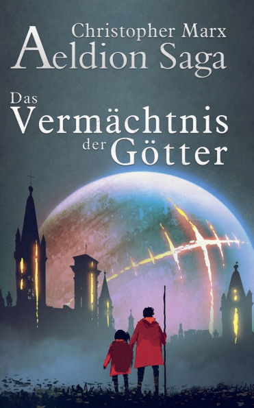 Das VermÃ¤chtnis der GÃ¶tter: Aeldion Saga