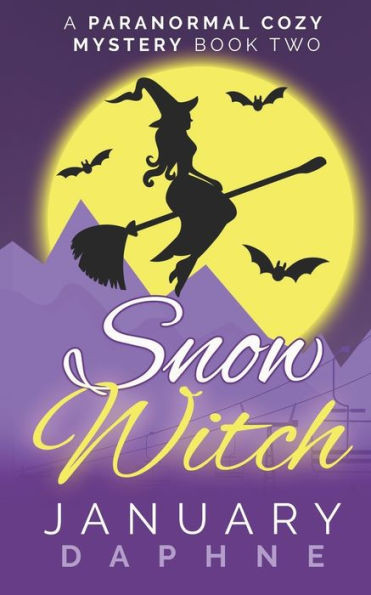 Snow Witch: A Paranormal Cozy Mystery