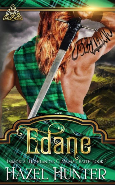 Edane (Immortal Highlander, Clan Mag Raith Book 3): A Scottish Time Travel Romance