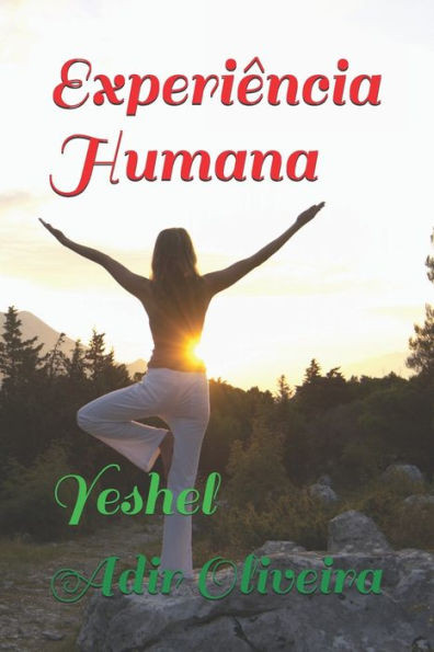 Experiência Humana: Yeshel