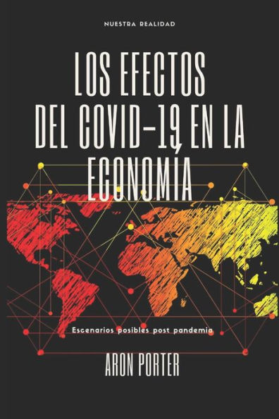Los Efectos del Covid-19 en la Economía