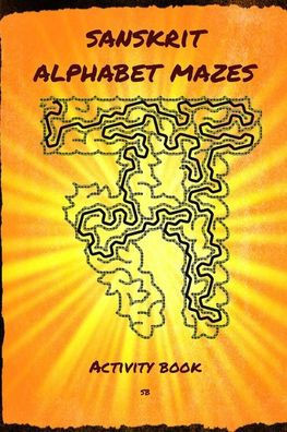 Sanskrit Alphabet Mazes: Activity book