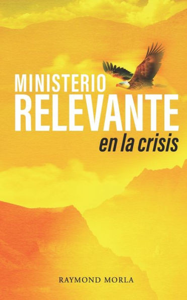 Ministerio relevante en la crisis: Estrategias para el liderazgo