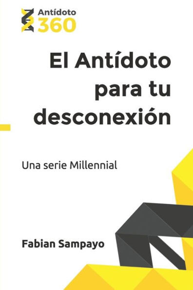 El Antídoto para tu desconexión