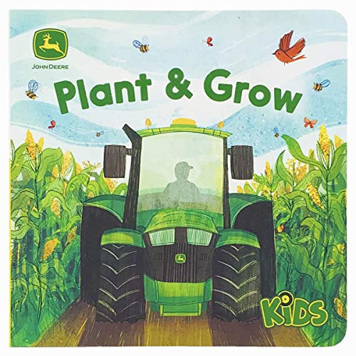 Plant & Grow (John Deere Lift-A-Flap Board Book) (John Deere Kids)
