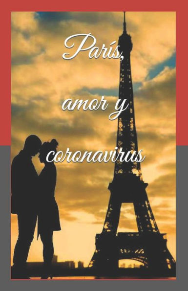 París, amor y coronavirus
