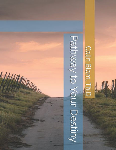 Pathway to Your Destiny