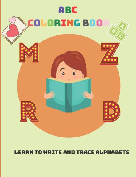 ABC coloring book: learn to write and trace alphabets