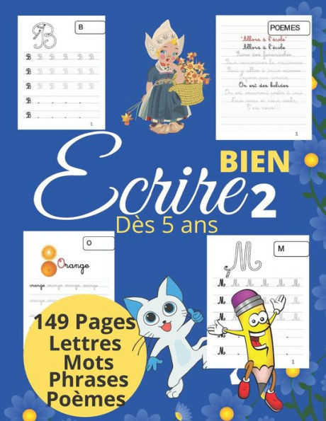 écrire bien 2 dès 5 ans: Cahier d'écriture cursive pour les enfants Apprendre à écrire les lettres de l'alphabet majuscule et minuscule en cursive.