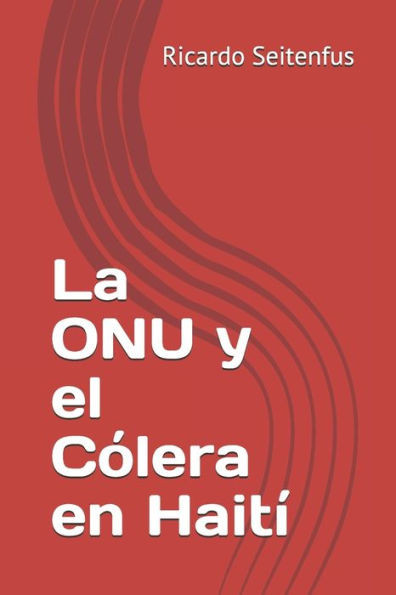 La ONU y el CÃ³lera en HaitÃ­